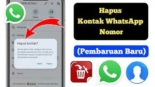 Cara Menghapus Nomor Kontak WhatsApp (Pembaruan Baru 2025) | Hapus Nomor Telepon WhatsApp