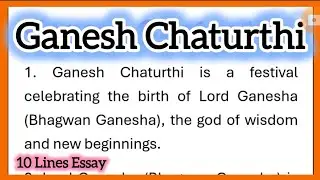 Ganesh Chaturthi 10 Lines Essay Writing in English, Ganeshotsav Essay, Speech or Paragraph