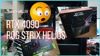 RTX 4090 and ROG Strix Helios dumating na!!