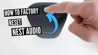 How To Reset Nest Audio