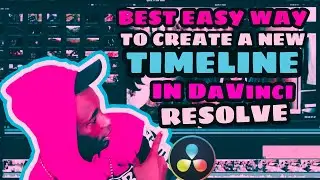 how to create a new timeline in davinci resolve 17 (2021)