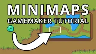 GameMaker Studio 2 - Minimap Tutorial