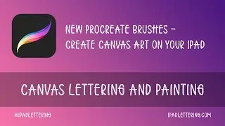 Create Canvas Art on your iPad with the new Procreate Canvas Brushes