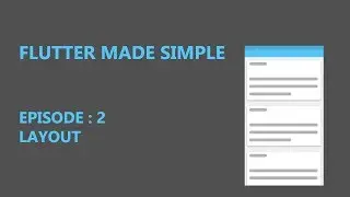 Flutter For Beginners - Episode 2 Layout