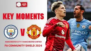 Manchester City v Manchester United | Key Moments | FA Community Shield 2024