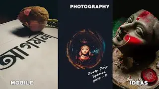 Durga Puja Photography Ideas (part - II) You Must Try At Home 🔥 || Mobile Photography Tips & Tricks