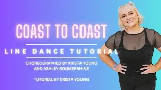 COAST TO COAST Line Dance Tutorial