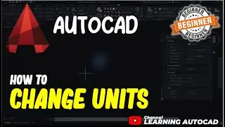 AutoCAD How To Change Units