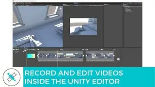 Recording and Editing your videos inside the Unity Editor | AT+VideoClip