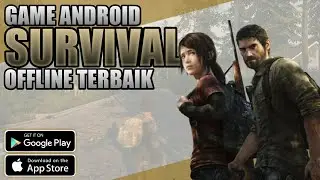 Game Offline Survival Android Terbaik - Game Survival Offline