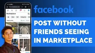 How To Post On Facebook Marketplace Without Friends Seeing !