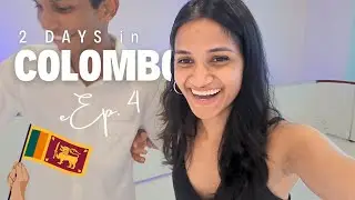 Colombo ගහින් කරපු දේවල් | Sri Lanka Diaries - Ep. 4 | Sinhala Vlog | Julian & Rehana