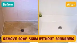 Best Soap Scum Remover - Quickly Remove Soap Scum Without Scrubbing