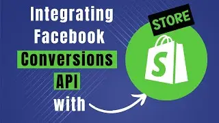 Learn How To Install The Facebook Conversions Api On Shopify