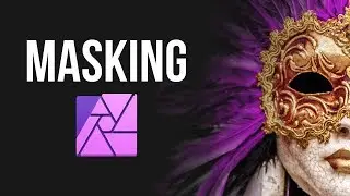 How to Use Masks Like a Pro in Affinity Photo