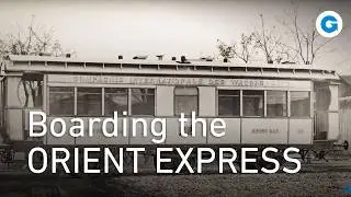 A Historical Ride on the Orient Express