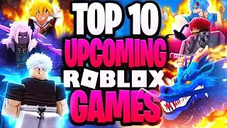 Top 10 ROBLOX Upcoming 2025 Games You NEED To Play!