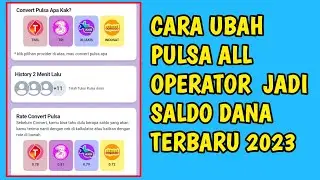CARA UBAH PULSA JADI SALDO DANA TERMURAH 2023