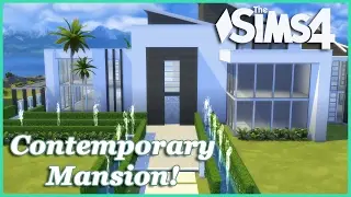 The Sims 4 - Contemporary Mansion! (Part 1)