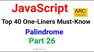 Top 40 Javascript One Liners | Find Palindrome | Javascript Tutorial | Part 26