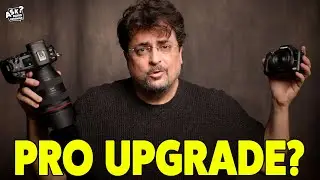 Upgrading to a Professional Camera? | Ask David Bergman