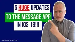 5 MEGA Updates to the Message App in iOS 18!