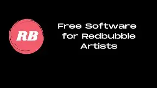 Redbubble Free Software to Create Designs