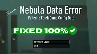 Nebula data error failed to fetch game config data payday 3