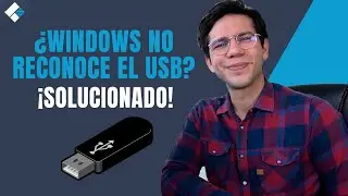 ¿No Se Reconoce el dispositivo USB en Windows 10/7/8? ✅Solucionado