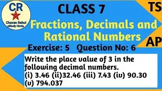 Q : 6 Ex : 2.5 Chapter- 2 Maths [Fractions, Decimals and Rational Numbers] ||Class 7|| TS & AP Sylla