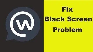 How to Fix Facebook WorkPlace App Black Screen Error Problem in Android & Ios 100% Solution