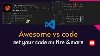 🔥 Set Your Code on Fire with Awesome Extension in Vscode | Extension In Vscode Awesome Effect