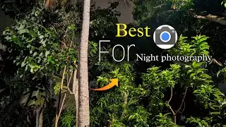 Best Gcam For Night PHOTOGRAPHY 📷 || Latest Google Camera for your phone !