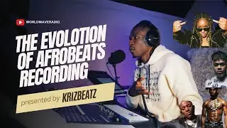 The Evolution Of Afrobeats Vocal Recording Techniques  - Krizbeatz Tutorials