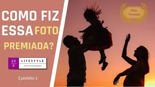 #Ep.1 Segredos Revelados da Foto Perfeita [Série Olhar Premiado]