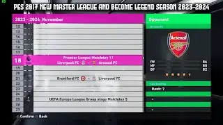 PES 2017 NEW MASTER LEAGUE AND BECOME LEGEND SEASON 2023-2024