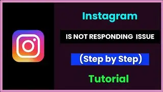 Instagram isnt responding Error - Android & Ios - 2022 - Fix