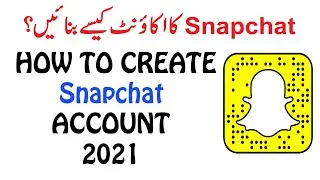How to Create Snap chat Account 2021||  Snap chat ki id banane ka tarika