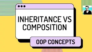 Inheritance vs Composition - OOP Concepts in C# (ep 8)