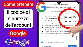 Come ottenere il codice di sicurezza dellaccount Google | Codice di verifica della sicurezza Google