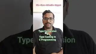 Difference between Type Conversion & Type Casting in C Programming #cprogramming