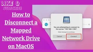 How to Disconnect a Mapped Network Drive on MacOS