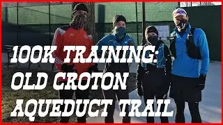 Training for Black Canyon Ultras 100K | Ep 7 - Old Croton Aqueduct Trail