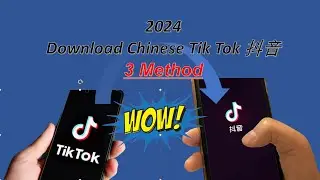 How To Download Chinese TikTok 抖音 App in 2024 | 3 Method