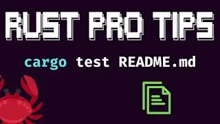 Test your Readme with Cargo - Rust Pro Tips