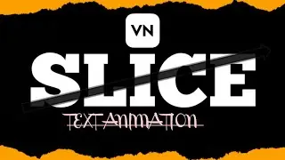 Slice Text Animation || Vn Video Editor || Tutorial