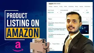 How to List Your First Product on Amazon | Amazon Product Listing Tutorial