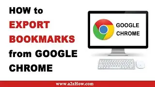 How to Export Bookmarks From Google Chrome (Desktop)