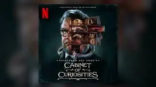 Anne Chmelewsky - The Den - Cabinet of Curiosities (Soundtrack from the Netflix Series)
