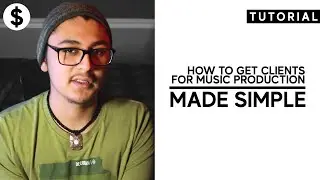 Getting Paid as a Music Producer (How to Get More Clients for Mixing and Mastering)